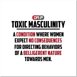TOXIC MASCULINITY (W) Posters and Art